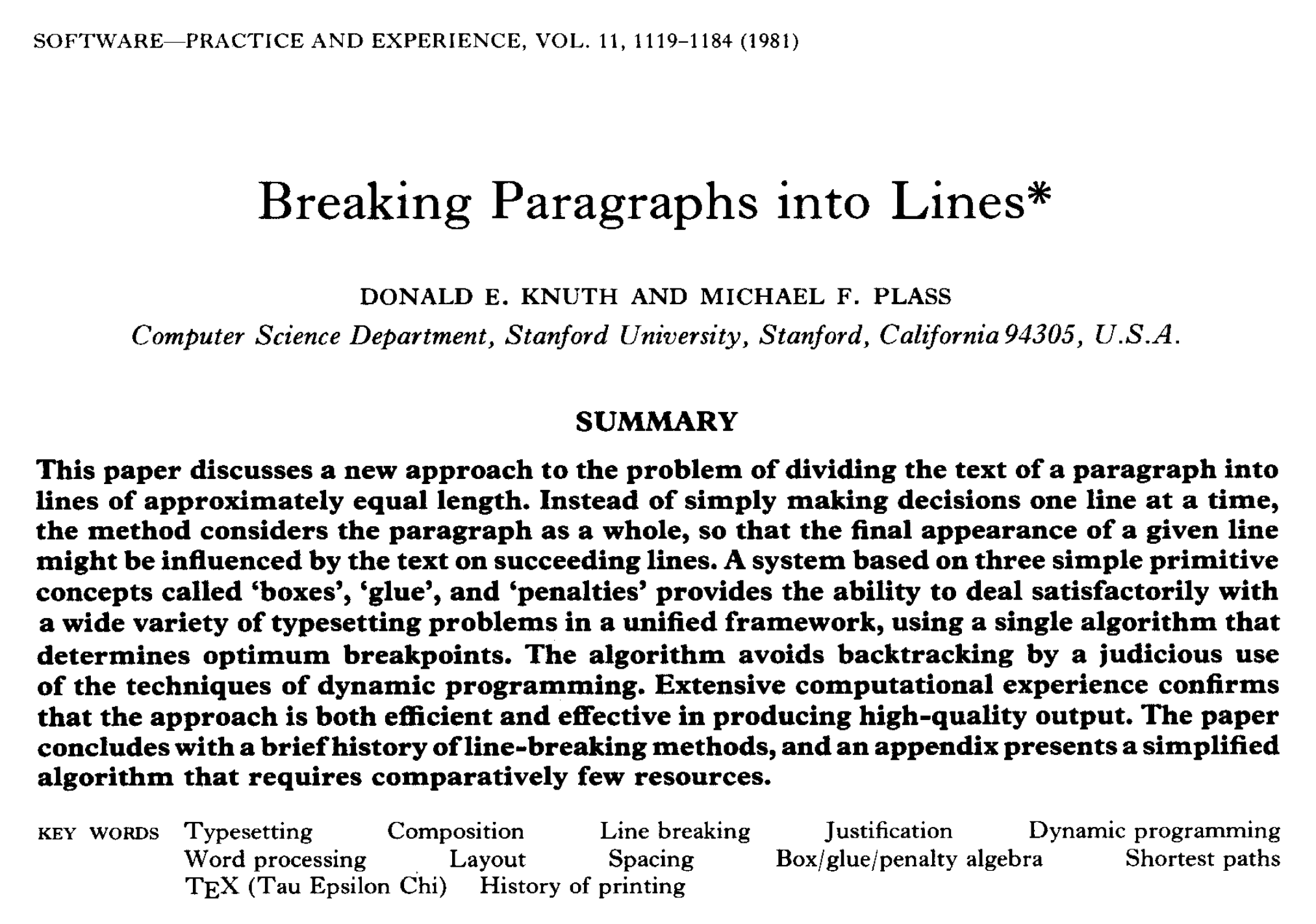 The first page of Knuth & Plass, "Breaking Paragraphs into Lines," Software—Practice and Experience, Vol. 11 (1981). The summary already contains the whole idea: boxes, glue, and penalties, optimized over the paragraph as a whole by dynamic programming.